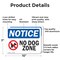 Signmission No Dog Zone, 10 in W x Rectangle, Aluminum OS-2PACK-NS-A-710-L-14487 - alternate 2